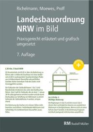 Udo Moewes, Friederike Proff, Dirk Richelmann, Richard Welter: Landesbauordnung NRW im Bild, 7. Auflage
