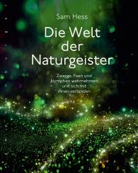 Sam Hess, Erwin Matczik: Die Welt der Naturgeister