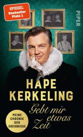 Hape Kerkeling: Gebt mir etwas Zeit