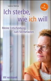 Sabine Mehne: Ich sterbe, wie ich will