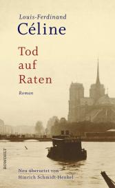 Louis-Ferdinand Céline: Tod auf Raten