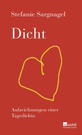 Stefanie Sargnagel: Dicht