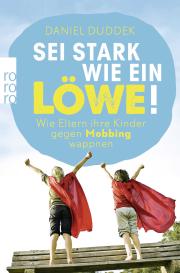 Daniel Duddek: Sei stark wie ein Löwe!