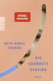 Ruth-Maria Thomas: Die schönste Version