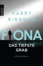 Harry Bingham: Fiona: Das tiefste Grab