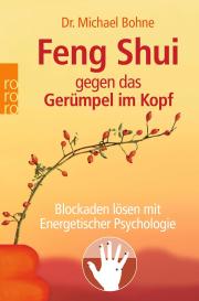 Michael Bohne, Berlin) Zimmermann (deluzi: Feng Shui gegen das Gerümpel im Kopf
