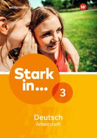 Renate Andreas, Anke Richert, Anne Scheller, Bettina Schüpper: Stark in Deutsch Ausgabe 2017