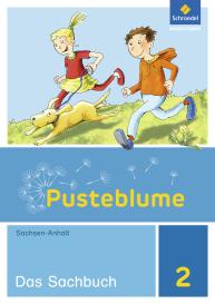 Wolfgang Bricks, Heike Bütow, Anett Gleß: Pusteblume. Sachunterricht - Ausgabe 2017 für Sachsen-Anhalt