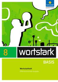Lyane Berndt-Kröse, Beatrice Driesch-Roth, Tanja Fischer, Irmgard Honnef-Becker, Heiderose Lange, Fritz Wiesmann, August Busse, Peter Kühn: wortstark Basis - Differenzierende Allgemeine Ausgabe 2012