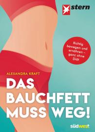 Alexandra Kraft: Das Bauchfett muss weg!