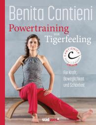 Benita Cantieni: Powertraining mit Tigerfeeling