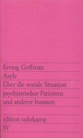 Nils Thomas Lindquist, Erving Goffman: Asyle