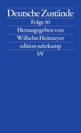 Wilhelm Heitmeyer: Deutsche Zustände