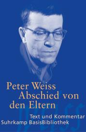 Axel Schmolke, Peter Weiss: Abschied von den Eltern