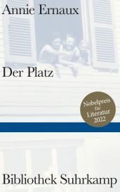 Annie Ernaux: Der Platz
