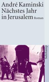 André Kaminski: Nächstes Jahr in Jerusalem