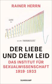 Rainer Herrn: Der Liebe und dem Leid