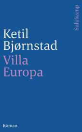 Ketil Björnstad, Ketil Bjørnstad: Villa Europa