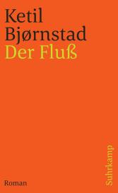 Ketil Björnstad, Ketil Bjørnstad: Der Fluß