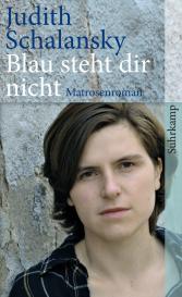 Judith Schalansky: Blau steht dir nicht