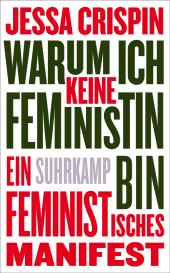 Jessa Crispin: Warum ich keine Feministin bin