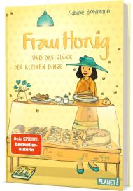 Sabine Bohlmann, Joëlle Tourlonias: Frau Honig: Frau Honig und das Glück der kleinen Dinge
