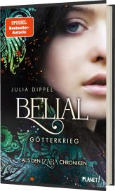 Julia Dippel: Belial 1: Götterkrieg