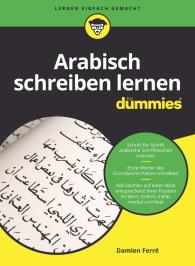 Peter Konerding, Damien Ferré: Arabisch schreiben lernen für Dummies