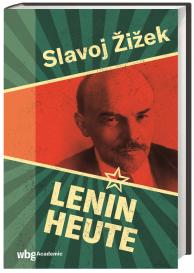 Wladimir Lenin, Slavoj Žižek: Lenin heute