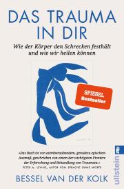 Bessel van der Kolk, Bessel van der Kolk: Das Trauma in dir