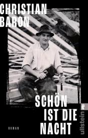 Christian Baron: Schön ist die Nacht