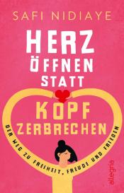 Safi Nidiaye: Herz öffnen statt Kopf zerbrechen