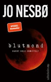 Jo Nesbø: Blutmond (Ein Harry-Hole-Krimi 13)