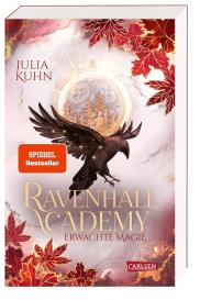 Julia Kuhn: Ravenhall Academy 2: Erwachte Magie