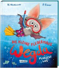 Petra Eimer, Nanna Neßhöver: Die kleine Fledermaus Wegda: Wegda planscht los