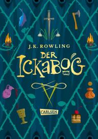 J. K. Rowling, J.K. Rowling: Der Ickabog