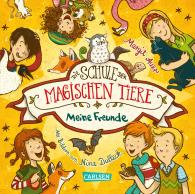 Nina Dulleck, Margit Auer: Die Schule der magischen Tiere: Meine Freunde (Freundebuch)