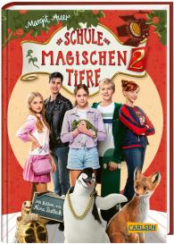 Margit Auer, Nina Dulleck: Die Schule der magischen Tiere 2: Das Buch zum Film