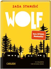 Sasa Stanisic, Regina Kehn: Wolf