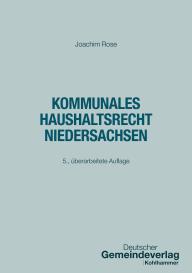 Marco Trips, Joachim Rose: Kommunales Haushaltsrecht Niedersachsen