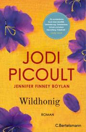 Elfriede Peschel, Jennifer Finney Boylan, Jodi Picoult: Wildhonig