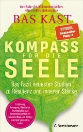 Bas Kast: Kompass für die Seele