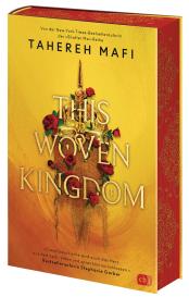 Barbara Imgrund, Tahereh Mafi: This Woven Kingdom