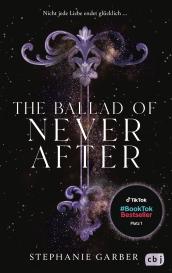 Diana Bürgel, Stephanie Garber: The Ballad of Never After