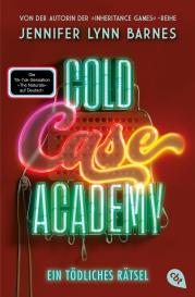Tanja Ohlsen, Jennifer Lynn Barnes: Cold Case Academy – Ein tödliches Rätsel