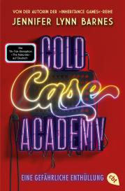 Sascha Wander, Jennifer Lynn Barnes: Cold Case Academy – Eine gefährliche Enthüllung