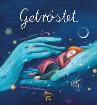 Kerstin Hau, Sonja Wimmer: Getröstet