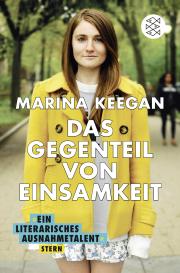 Marina Keegan: Das Gegenteil von Einsamkeit