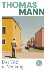 Thomas Mann: Der Tod in Venedig