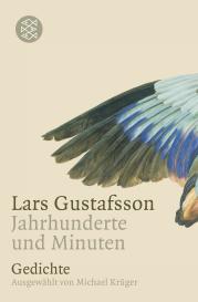 Michael Krüger, Lars Gustafsson: Jahrhunderte und Minuten